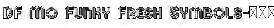 DF Mo Funky Fresh Symbols字体转换